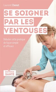 Couverture_Se soigner par les ventouses