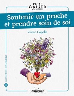 Couverture_Soutenir un proche et prendre soin de soi