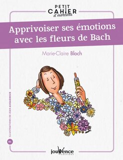 Couverture_Apprivoiser ses émotions avec les fleurs de Bach