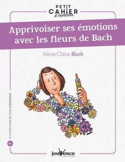 Couverture_Apprivoiser ses émotions avec les fleurs de Bach