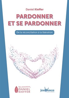 Couverture_Pardonner et se pardonner