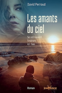 Front cover_Les amants du ciel se retrouvent toujours ici-bas