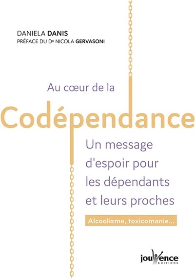 Couverture_Au coeur de la codépendance : un message d'espoir pour les dépendants et leurs proches