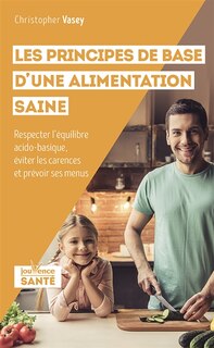Couverture_Les principes de base d'une alimentation saine