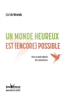 Couverture_Un monde heureux est (encore) possible