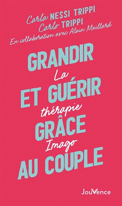 Front cover_Grandir et guérir grâce au couple