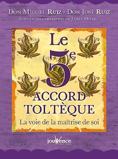 Front cover_Le 5e accord toltèque