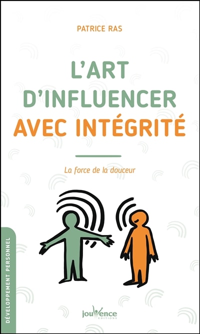 Front cover_L' art d'influencer avec intégrité