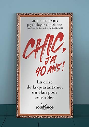 Front cover_Chic, j'ai 40 ans !