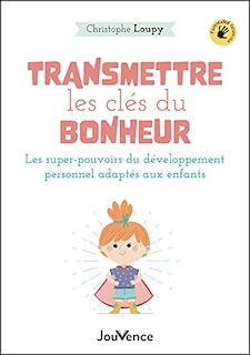 Couverture_Transmettre les clés du bonheur