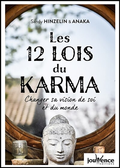 Front cover_Les 12 lois du karma : changer sa vision de soi et du monde