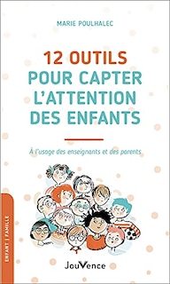 Front cover_12 outils pour capter l'attention des enfants