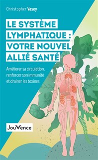 Couverture_Le syst&egrave;me lymphatique