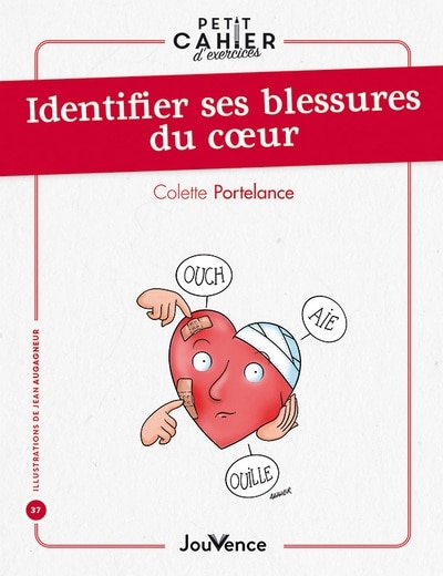 Front cover_Petit cahier d'exercices pour identifier les blessures du coeur