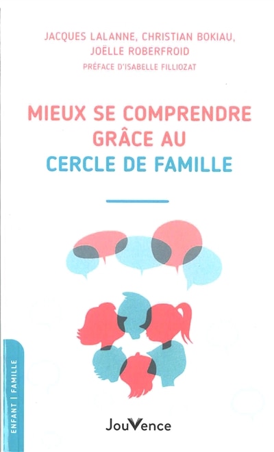 Front cover_Mieux se comprendre grâce au cercle de famille
