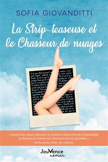 Couverture_La strip-teaseuse et le chasseur de nuages