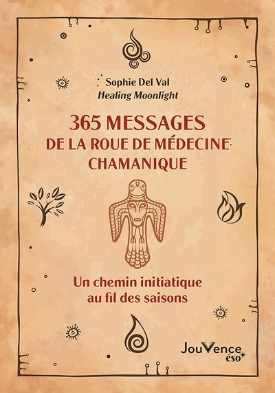 Front cover_365 messages de la roue de médecine chamanique