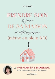 Front cover_Prendre soin de sa maison (même en plein KO)
