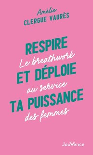 Front cover_Respire et déploie ta puissance