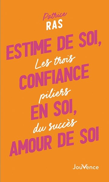 Couverture_Estime de soi, confiance en soi, amour de soi