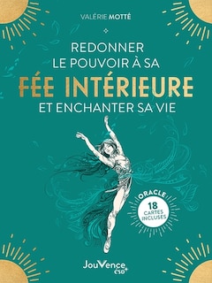 Front cover_Redonner le pouvoir à sa fée intérieure et enchanter sa vie