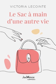 Front cover_Le sac à main d'une autre vie