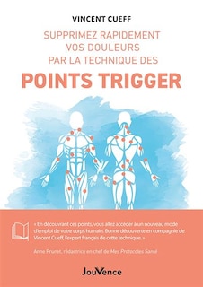 Front cover_Supprimez rapidement vos douleurs par la technique des points trigger