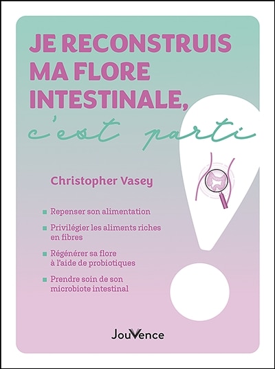 Front cover_Je reconstruis ma flore intestinale, c'est parti