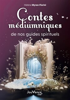 Front cover_Contes médiumniques de nos guides spirituels