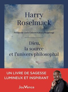 Couverture_Dieu, la source et l'univers philosophal
