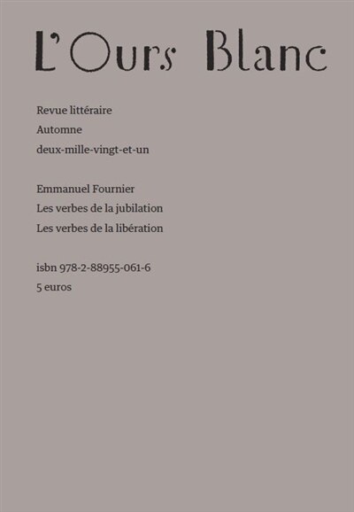 Front cover_Ours blanc (L'), n°32. Les verbes de la jubilation, les verbes de la libération