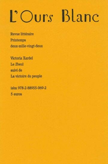 Front cover_Ours blanc (L'), n&deg;34. Le zbeul ; La victoire du peuple