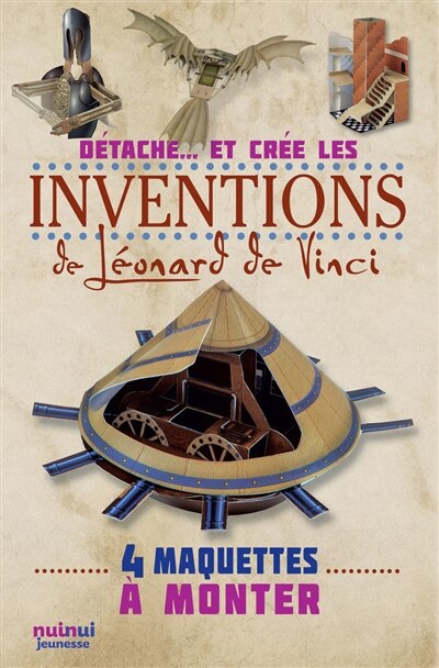 Front cover_Détache... et crée les inventions de Léonard de Vinci