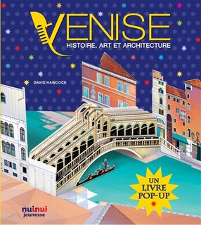 Venise: histoire, art et architecture