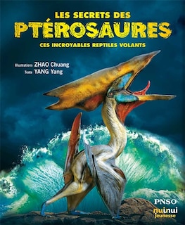 Les secrets des ptérosaures: ces incroyables reptiles volants