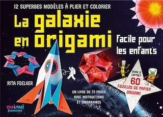 La Galaxie En Origami : Facile Pour Les Enfants