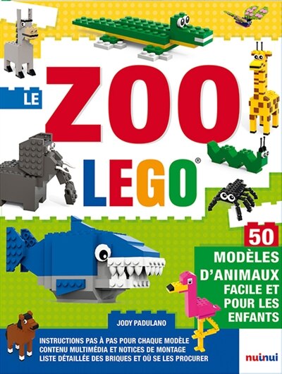 Couverture_Le zoo Lego : 50 modèles d'animaux pour les enfants