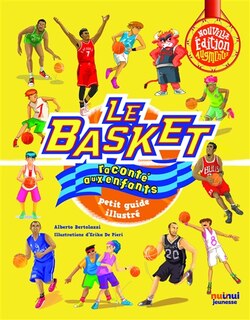 Couverture_Le basket raconté aux enfants : petit guide illustré