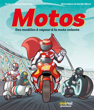 Motos: des modèles à vapeur à la moto volante