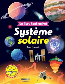 Système solaire: un livre tout animé
