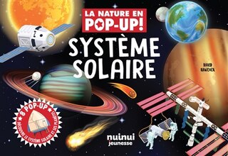 Front cover_Système solaire : 8 pop-up : découvre le Système solaire et ses planètes