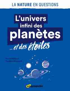 L'univers infini des planètes... et des étoiles de Frédéric Michaud