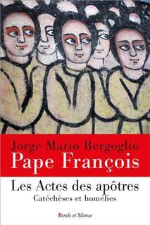 Front cover_Les Actes des Apôtres : catéchèse et homélies
