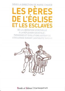 Couverture_Les Pères de l'Eglise et les esclaves