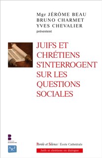 Couverture_Juifs et chrétiens s'interrogent sur les questions sociales