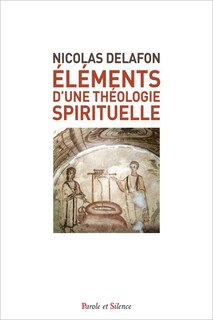 Front cover_Eléments d'une théologie spirituelle