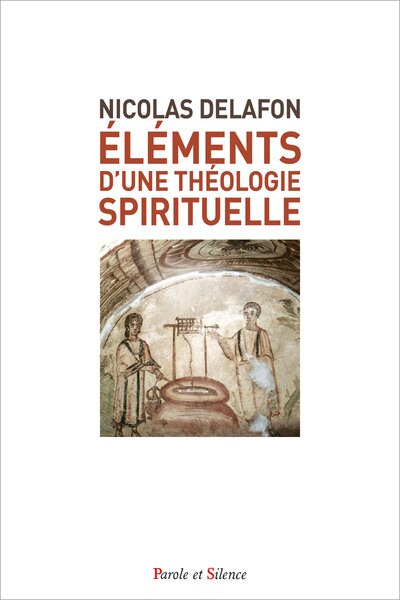 Front cover_Eléments d'une théologie spirituelle