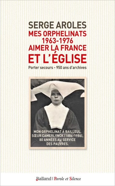 Couverture_Mes orphelinats 1963-1976, aimer la France et l'Eglise