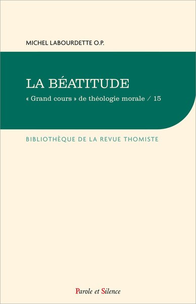 Couverture_La béatitude (première version, 1961) ; Chronique de théologie morale
