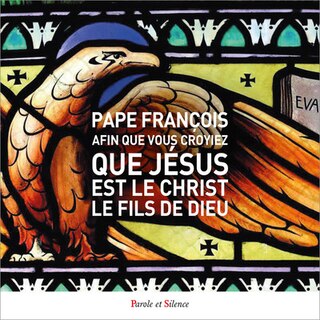 Front cover_Afin que vous croyiez que Jésus est le Christ, le fils de Dieu : lisons l'Evangile de Jean